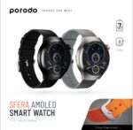 ساعة ذكية من برودو بطارية تعمل7 ايام Porodo Sfera Amoled Smart Watch ساعة بورودو سفيرا اموليد الذكية